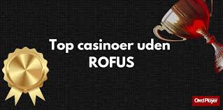 Oplev Spil Uden Rufus - En Ny Verden af Spilmuligheder Oplev Spil Uden Rufus - En Ny Verden af Spilmuligheder
